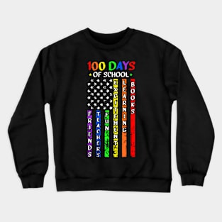 100 Days Of School American Flag Teacher Cool Student Crewneck Sweatshirt